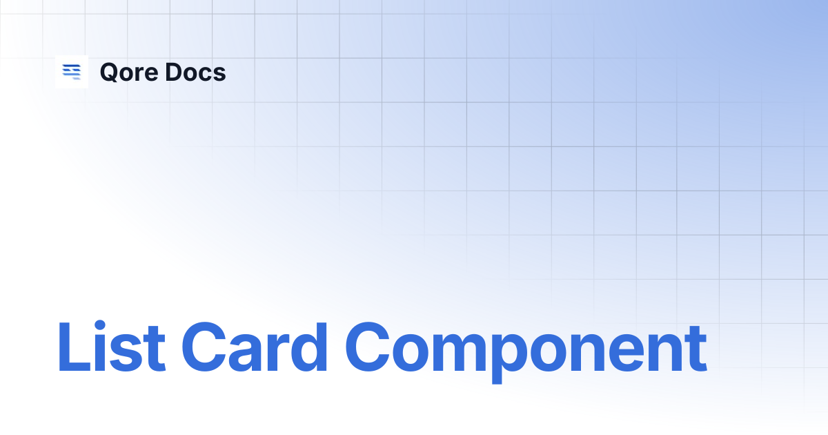 List Card Component | Qore Docs