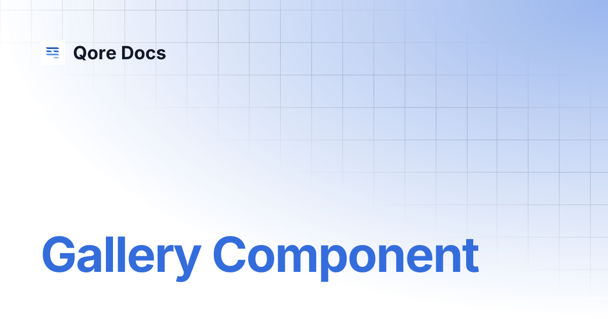 Gallery Component | Qore Docs